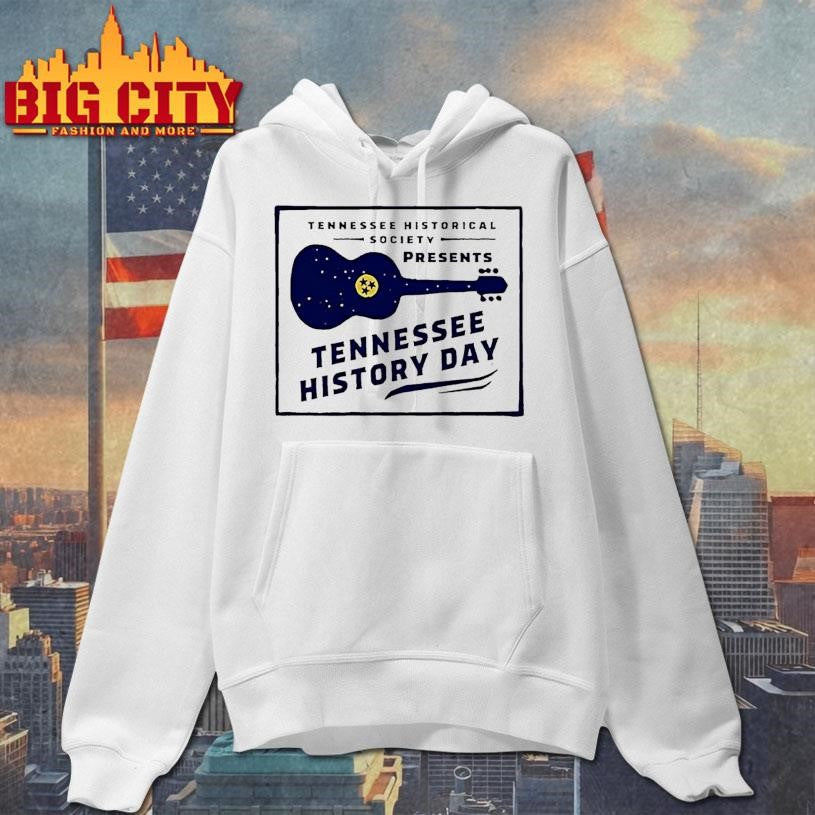 Tennessee Historical Society Presentstennessee History Day Shirt