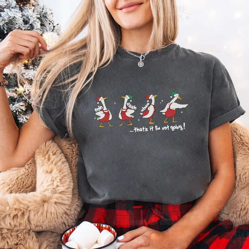 That'S I'M Not Going Duck Funny Funny Duck T-Shirts