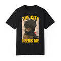 City Needs Me Funny Cat Meme Humorous Pet Lover T-Shirts