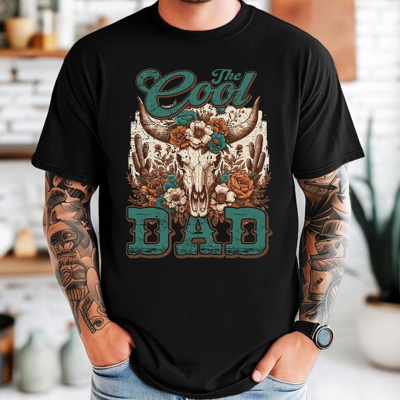 Cool Dad Bull Skull Western Cool Dad Shirt Dad Bull Skull T-Shirts