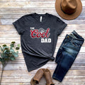 Cool Dad Shirt Dad Legend Shirt Best Dad Ever Shirt Shirt Best Dad Shirt Cool Dad Father T-Shirts