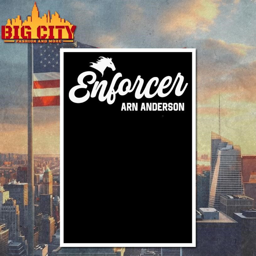 The Enforcer Arn Anderson Logo Shirt