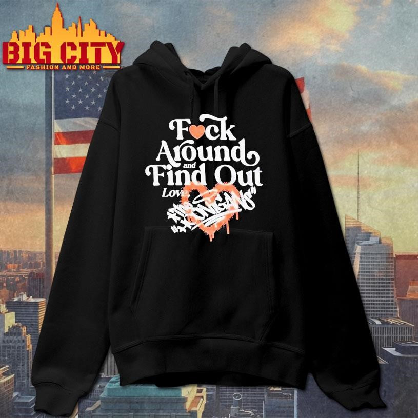 The Hoonigan Fuck Around And Find Out Love Shirt