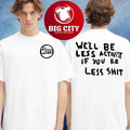 The Meffs Be Less Shit Tour Merch Two Sided Shirt