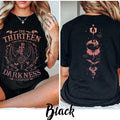 Thirteen Throne Glass Now Until Darkness Claims Us Shirt Sjm We Are Thirteen Bookish Bookworm T-Shirts