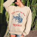 This Ain'T My First Rodeo Country Sassy T-Shirts