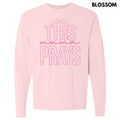 This Mama Prays Rosette Long Sleeve Comfort Colors T-Shirts