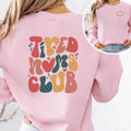 Tired Moms Club Shirt Casual Womenswear T-Shirts