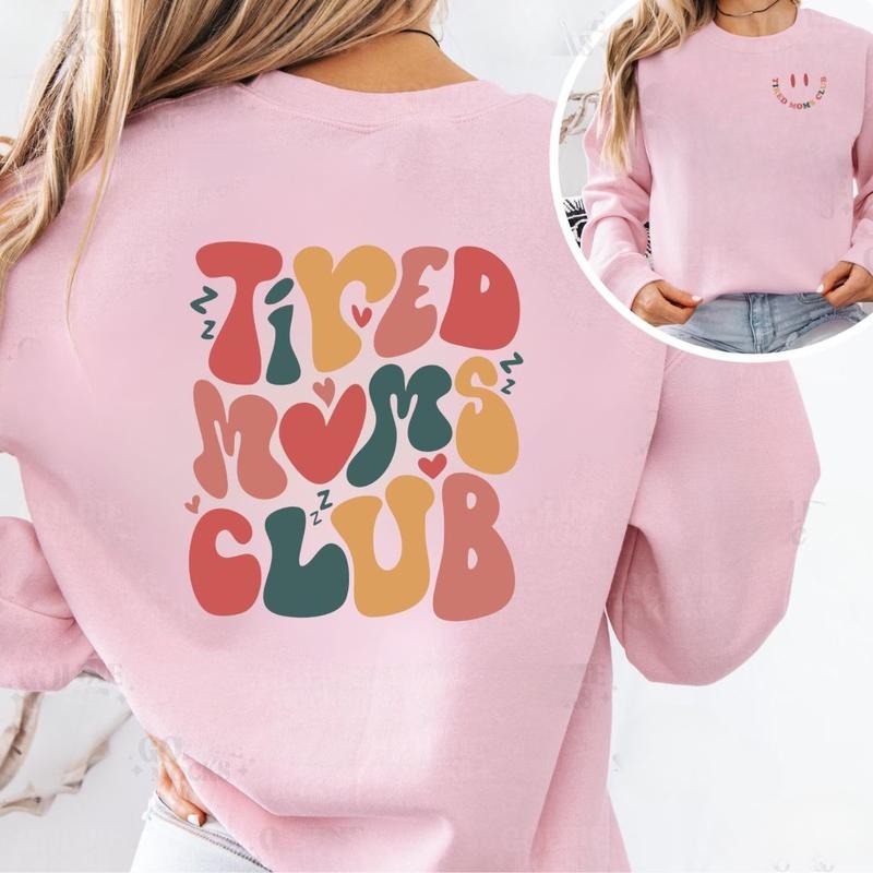Tired Moms Club Shirt Casual Womenswear T-Shirts