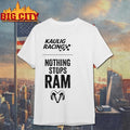 Tony Stewart Nothing Stops Ram Kaulig Racing Shirt