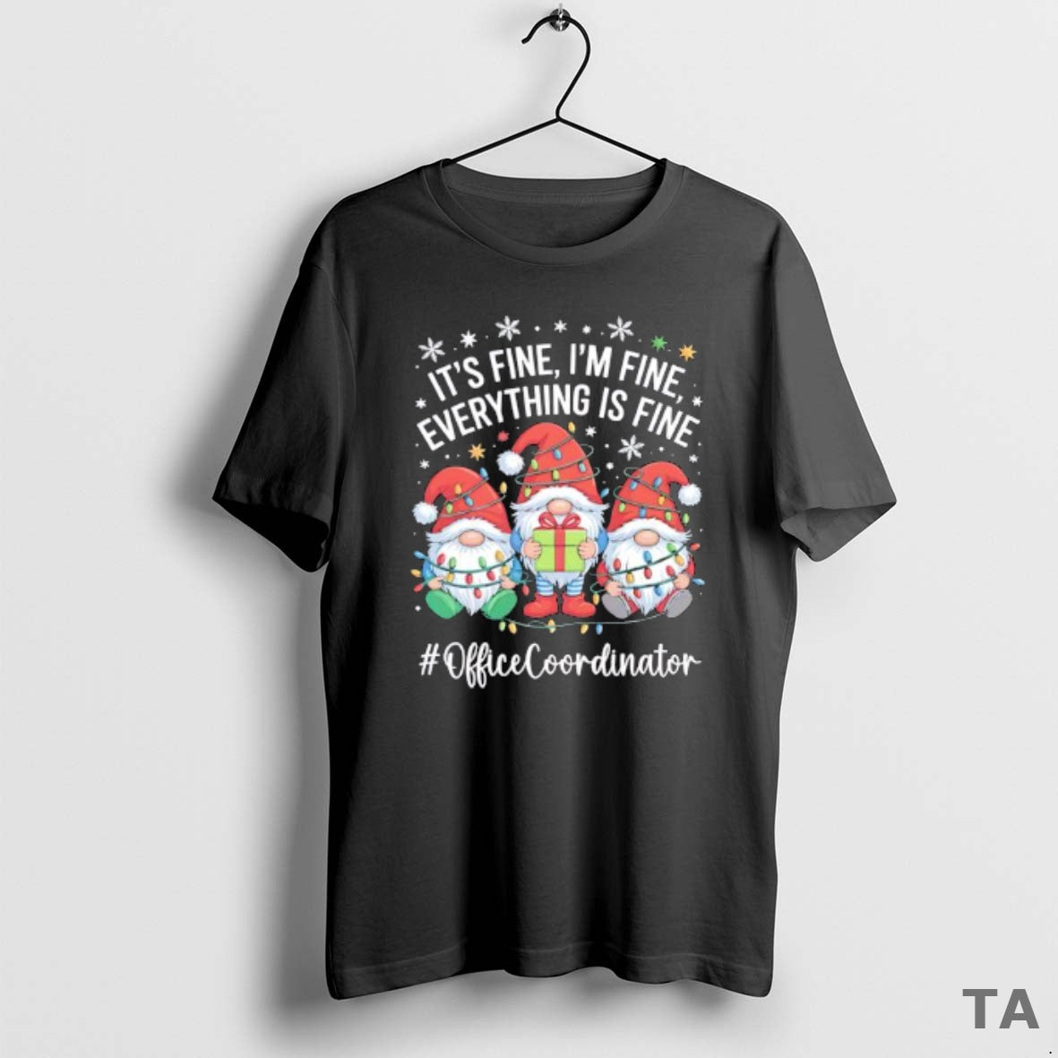 Top Gnome Santa Fine Im Fine Everything Is Fine Officecoordinator T-Shirts