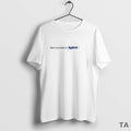 Top Have You Heard Against T-Shirts