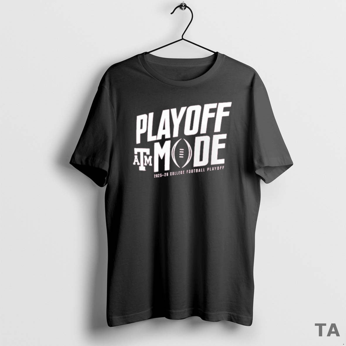 Top Playoff Made Texas Am Aggies 2025 26 Cfp Bound T-Shirts