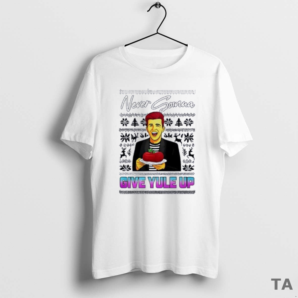 Top Rick Astley Never Gonna Give Yule Up Ugly T-Shirts