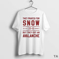 Top They Prayed Snow Ohio State 27 9 Michigan But They Got Avalanche T-Shirts
