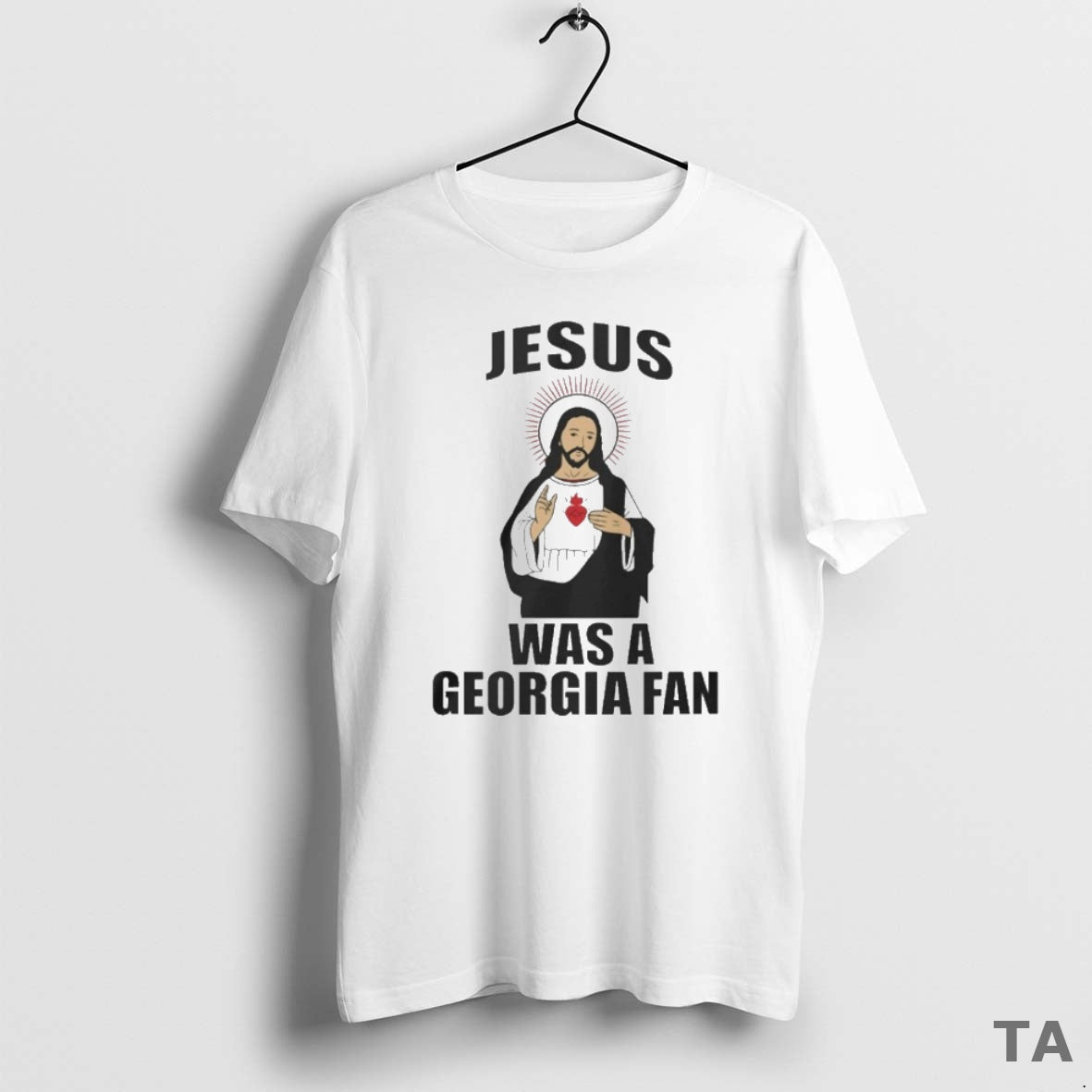 Top Jesus Was Georgia Fan T-Shirts