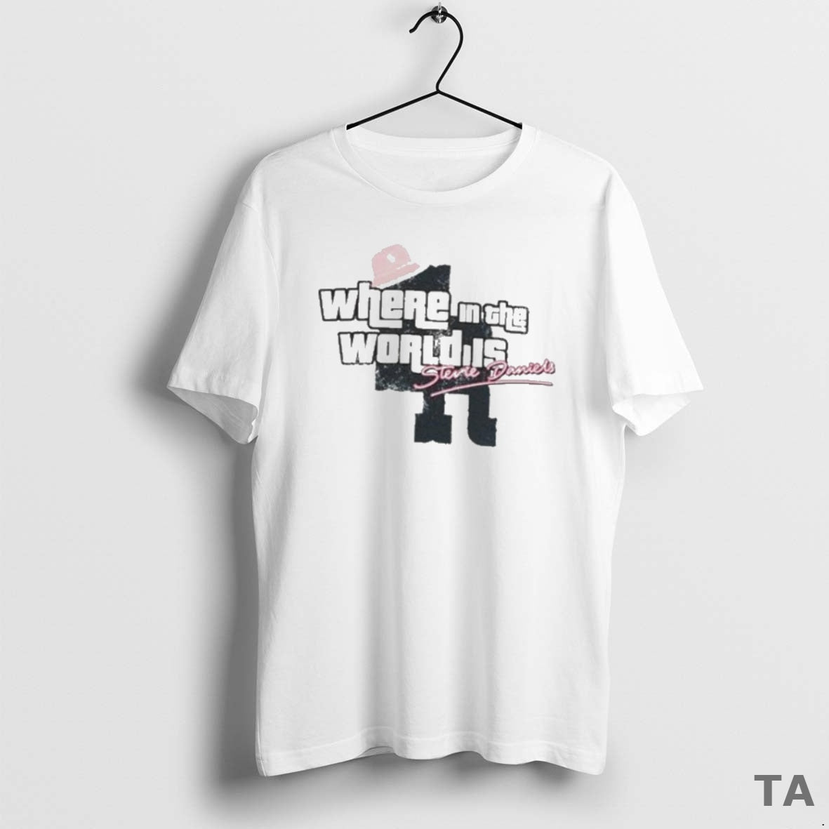 Top Where World Is Stevie Daniels T-Shirts