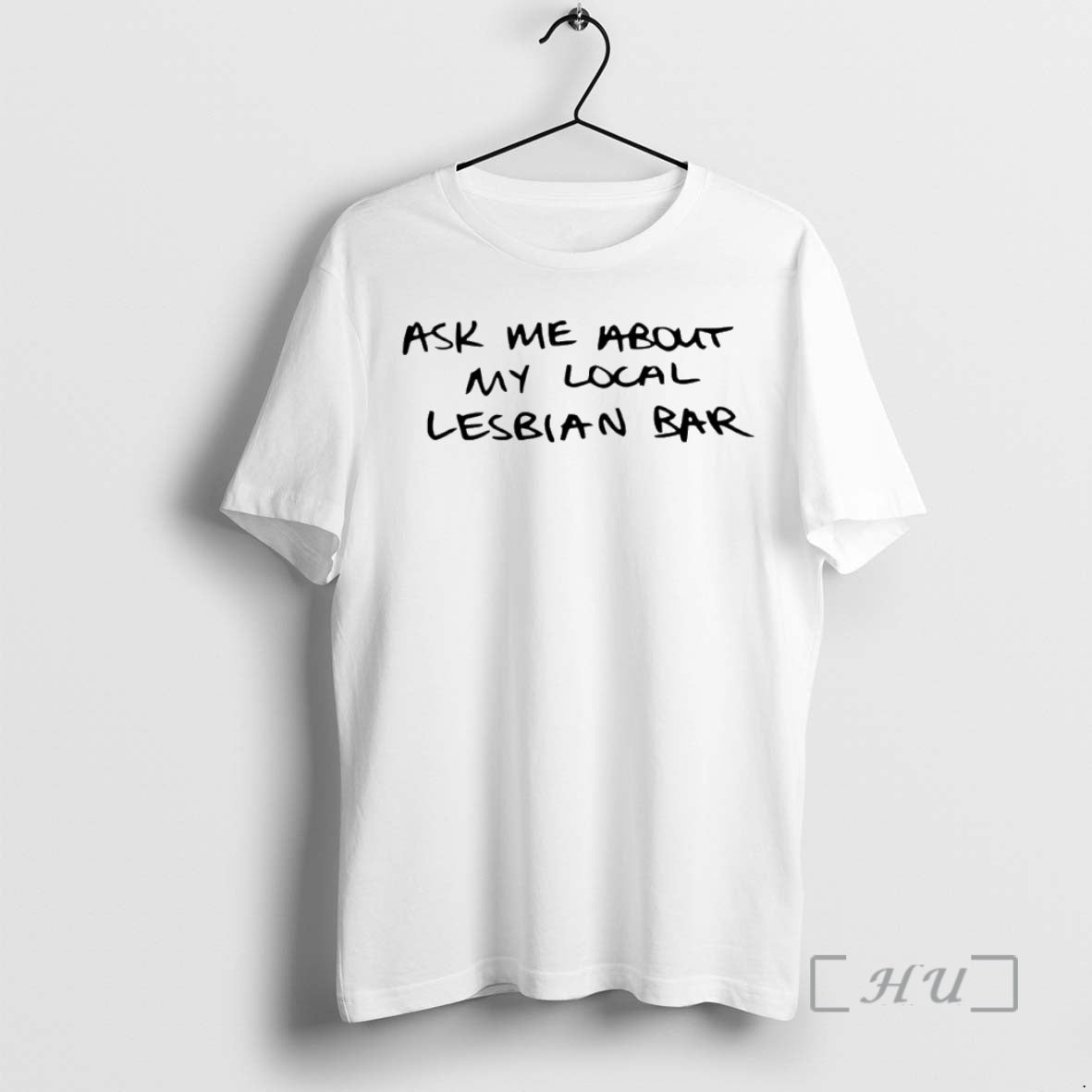 Trending Austa Clausen Ask Me About My Local Lesbian Bar Circle T-Shirts