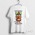 Trending Chicken Dotted Bow Apparently I Have Attitude Who Knew T-Shirts