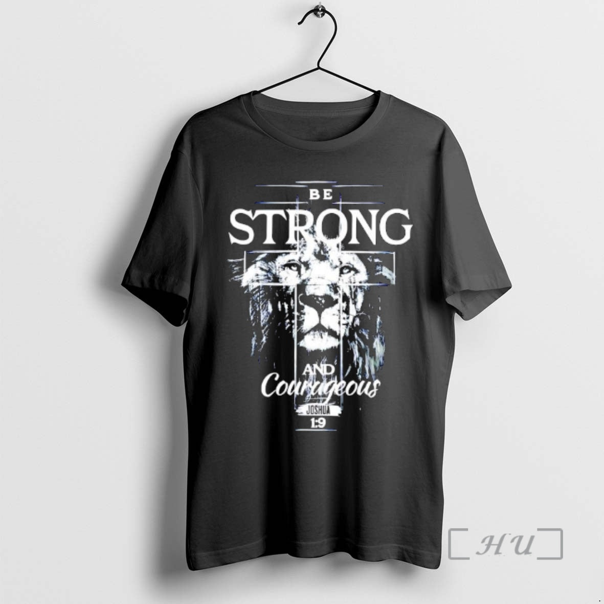 Trending Christian Lion Be Strong Courageous T-Shirts