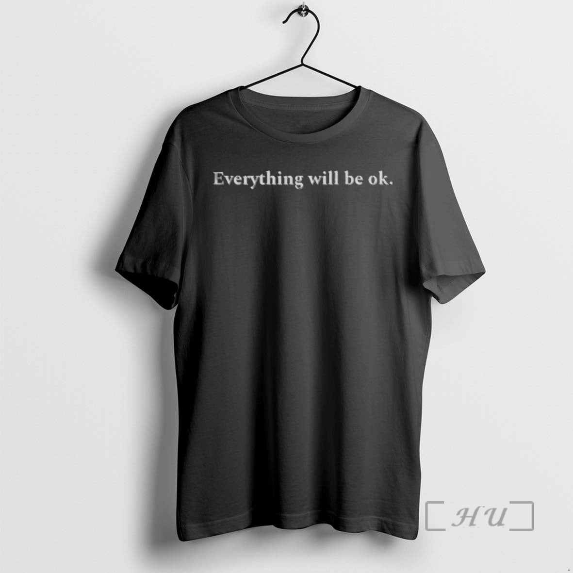 Trending Everything Will Be Ok T-Shirts