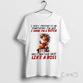 Trending Horse I Dont Pretend Be Something Im Not I Know Im Bitch T-Shirts