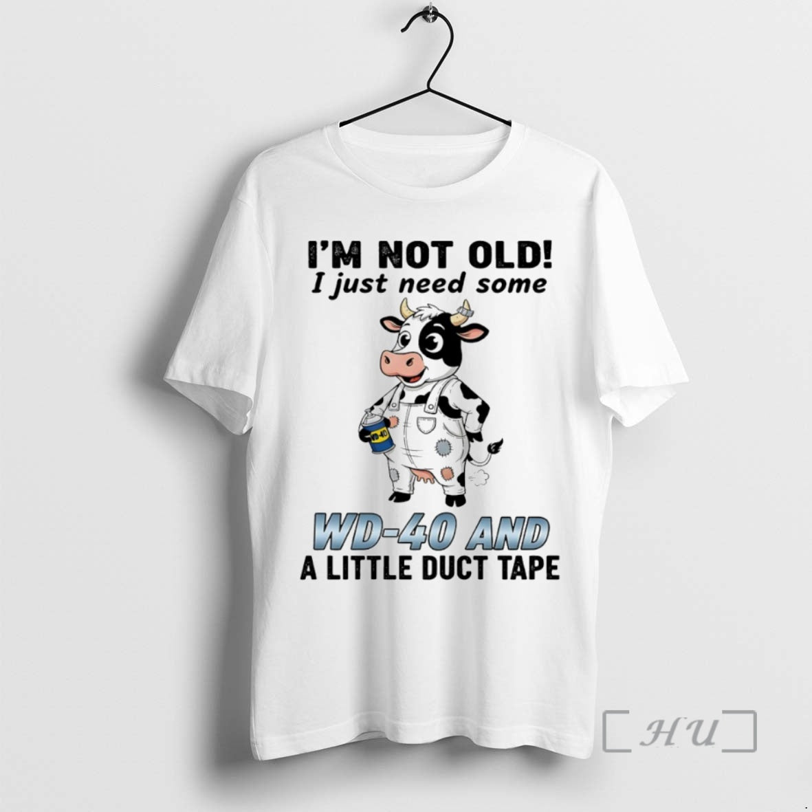 Trending Im Not Old I Just Need Some Wd 40 Little Duct Tape T-Shirts