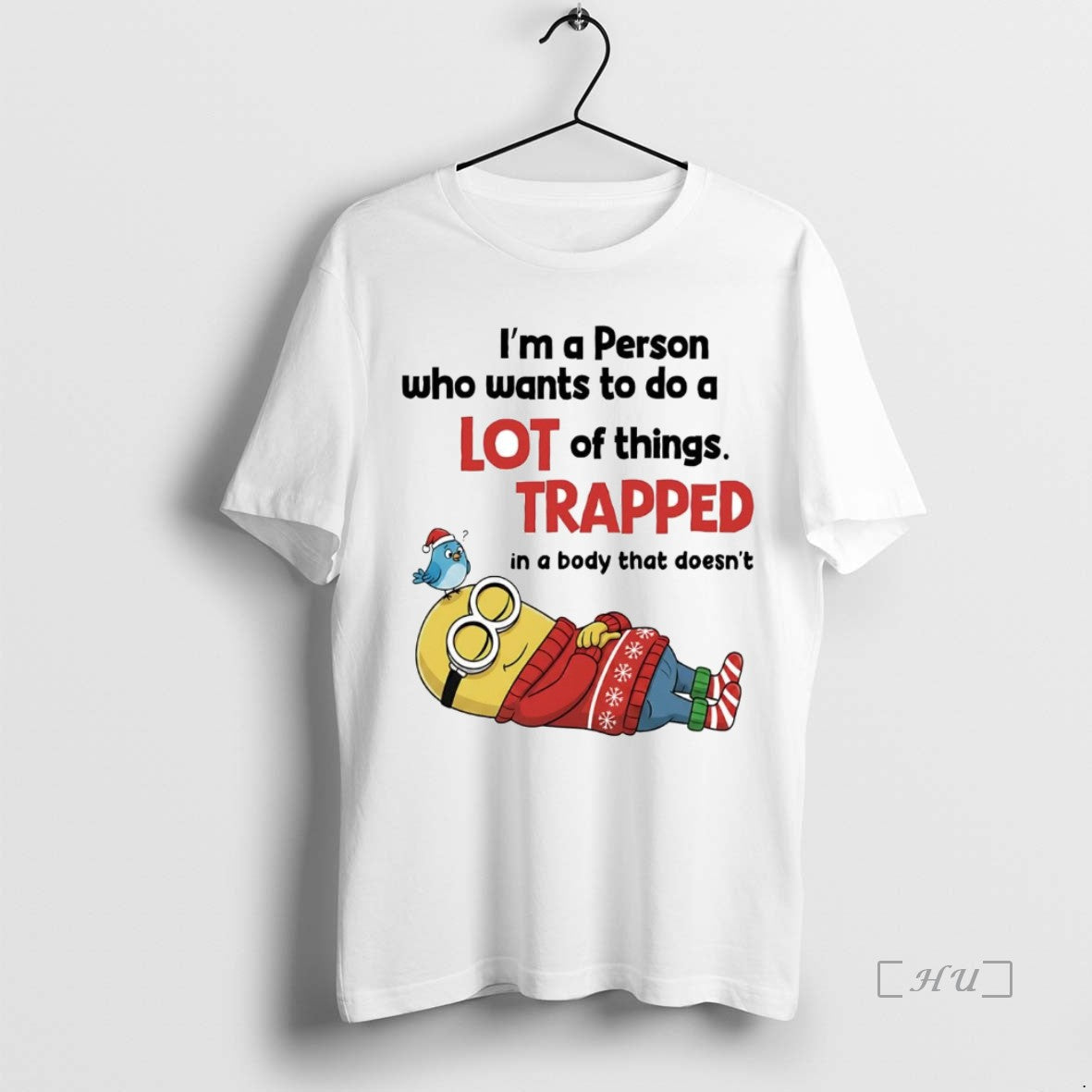 Trending Minions Im Person Who Wants Do Lot Things T-Shirts