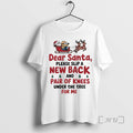 Trending Minions Dear Santa Please Slip New Back Pair Knees T-Shirts