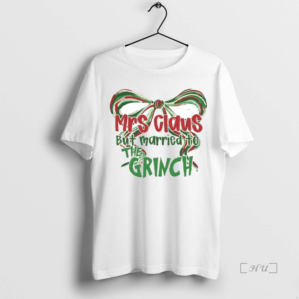 Trending Mrs Claus But Married Grinch T-Shirts