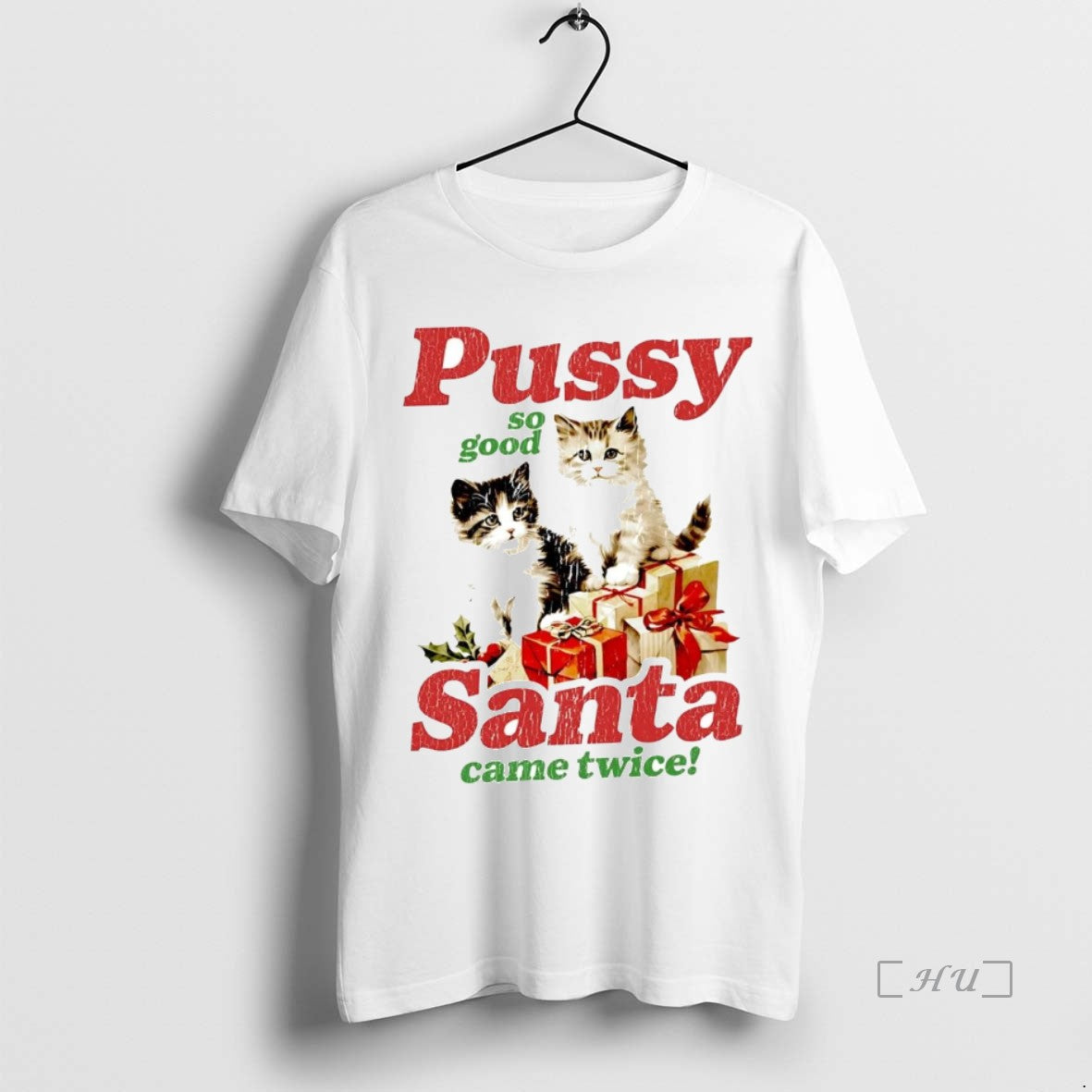 Trending Pussy So Good Santa Came Twice T-Shirts