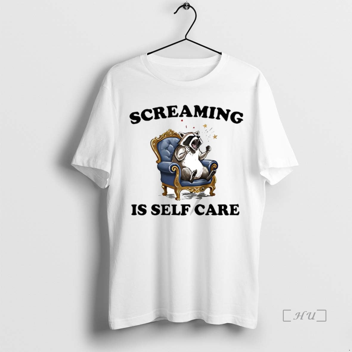 Trending Raccoon Screaming Is Self Care T-Shirts