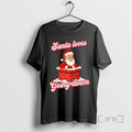 Trending Santa Loves Going Down Chirstmas T-Shirts