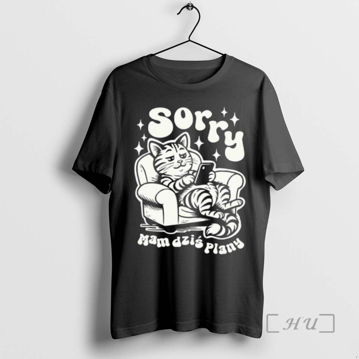 Trending Sorry Mam Dzis Plany T-Shirts
