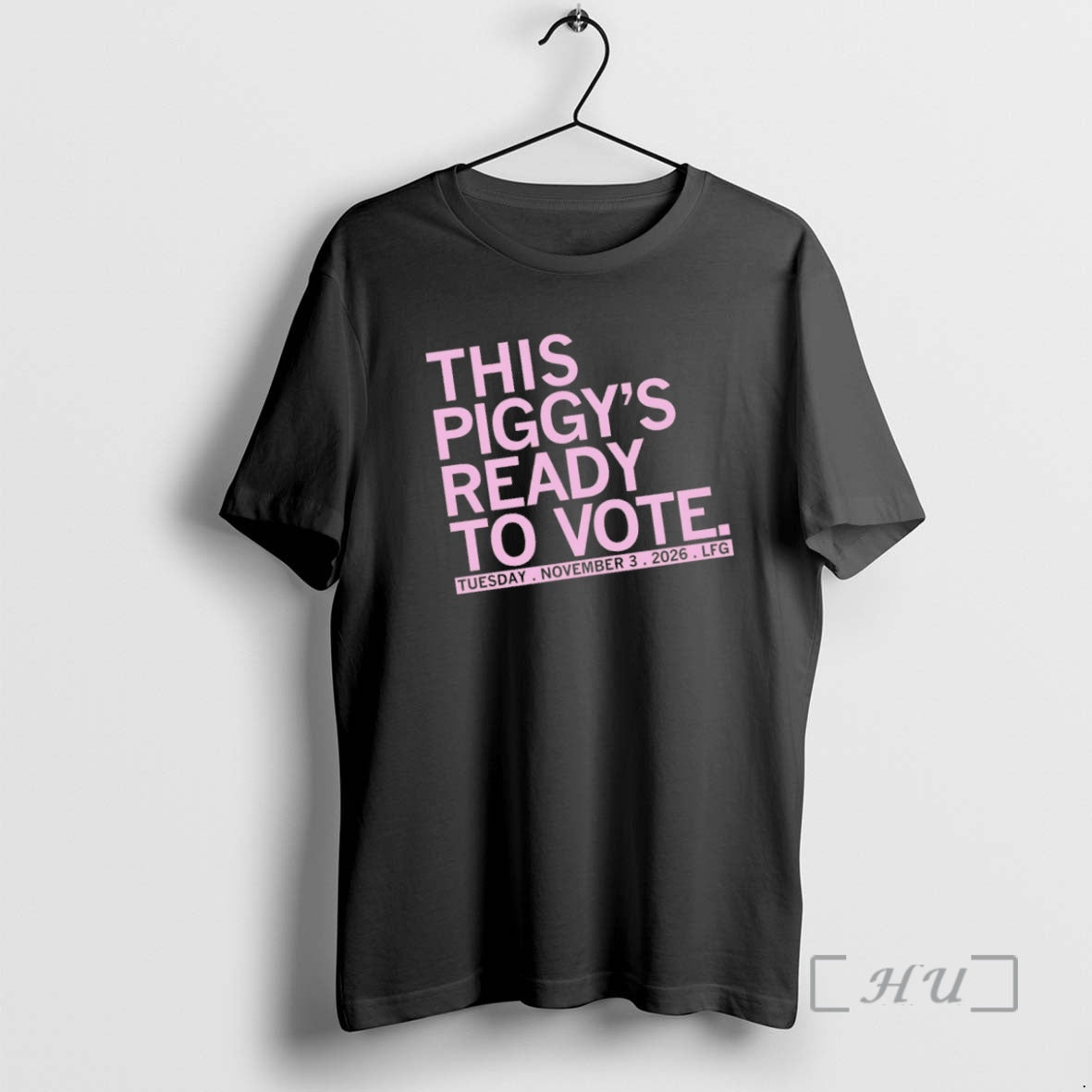 Trending This Piggys Ready Vote Tuesday November 2026 T-Shirts