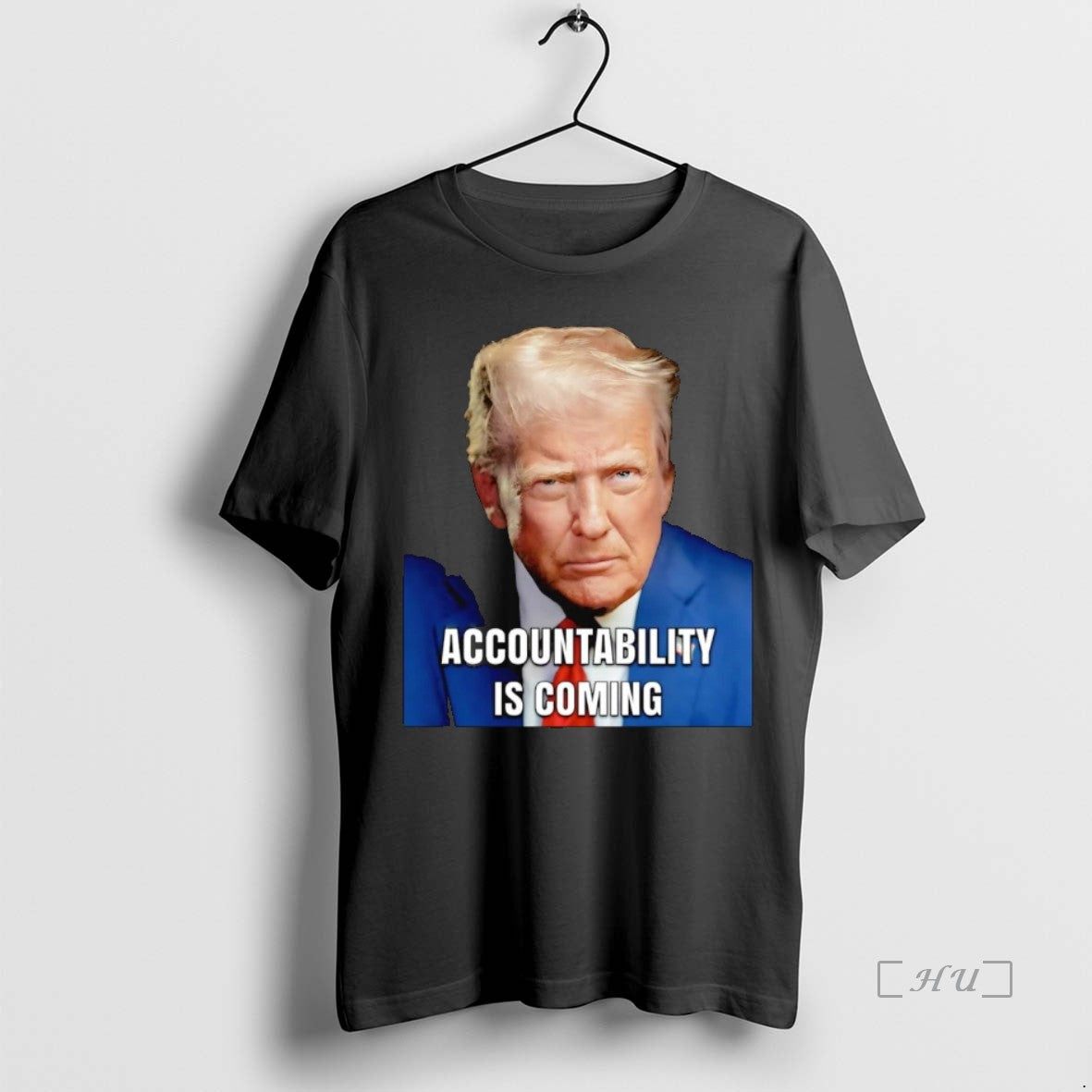 Trending Trump Accountability Is Coming T-Shirts