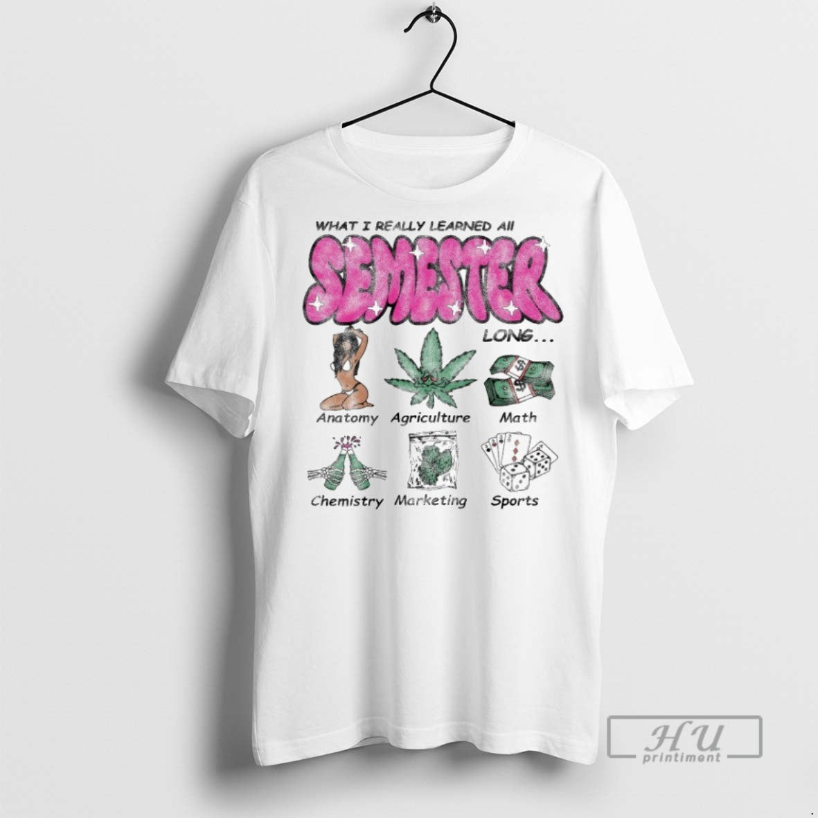 Trending What I Really Learned All Semester Long Graphic Tee Shirt Sweatshirt Hoodies