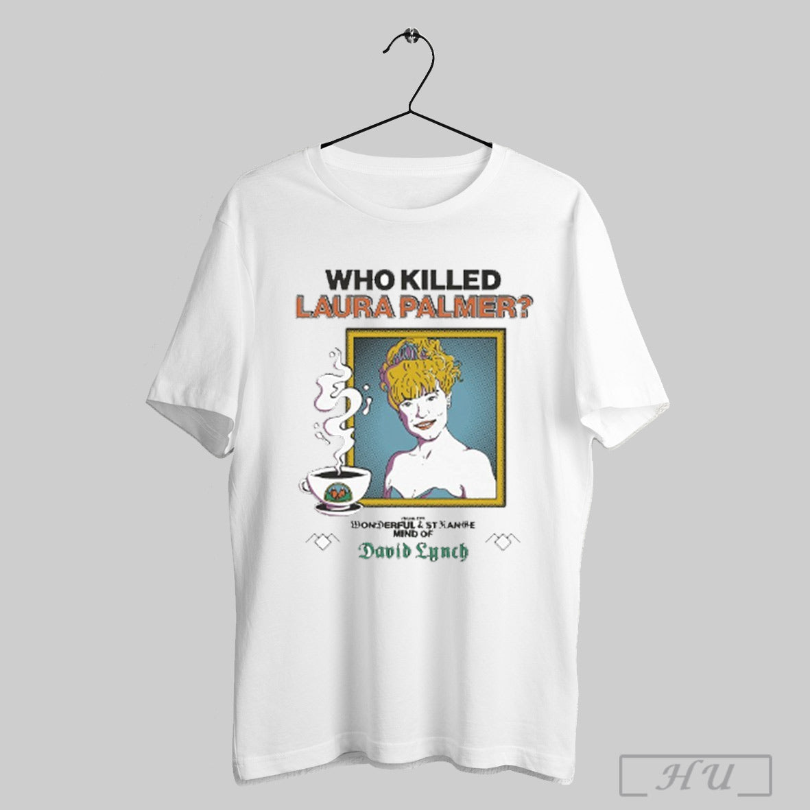 Trending Who Killed Laura Palmer From The Wonderful And Strange Mind Of David Lynch