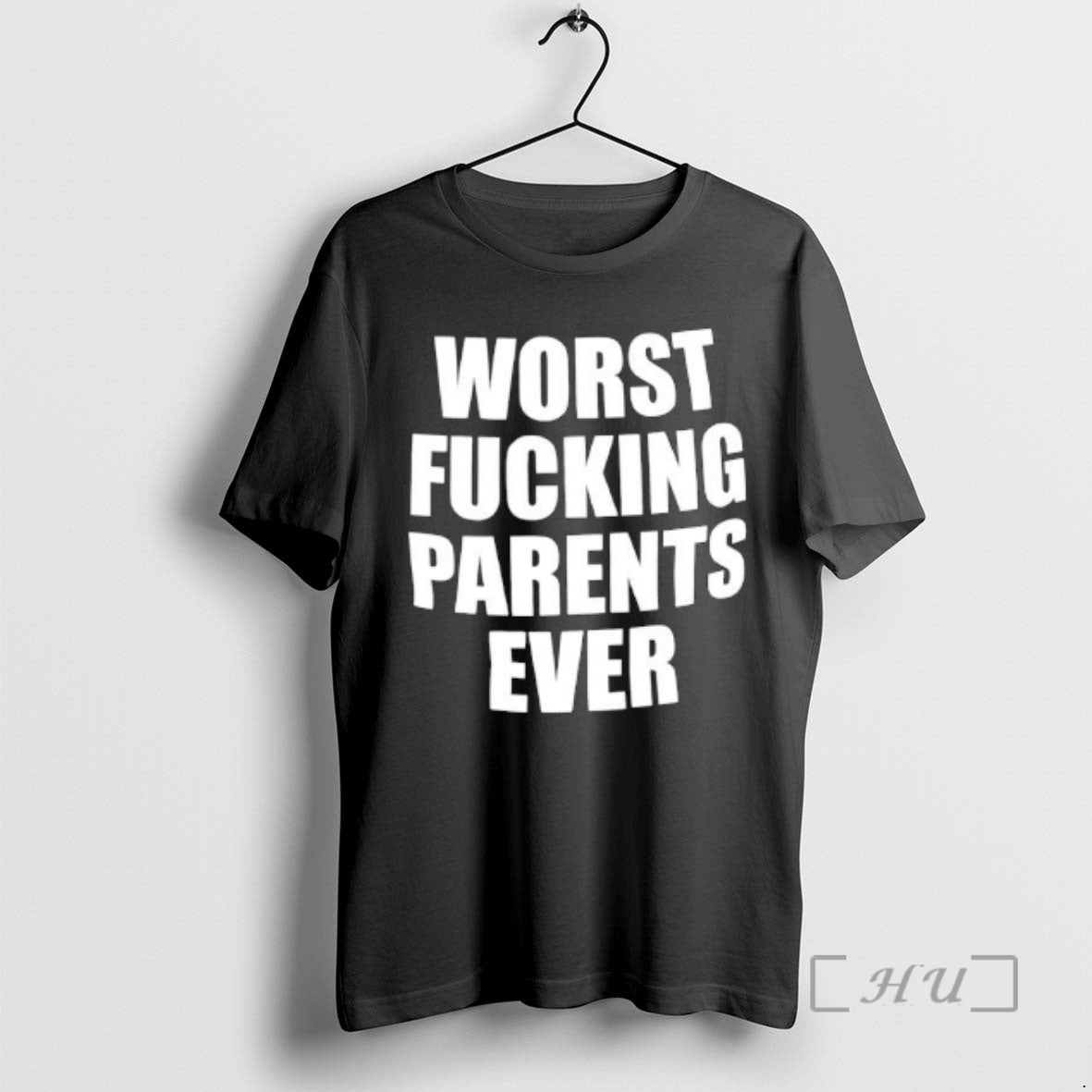 Trending Worst Fucking Parents Ever T-Shirts