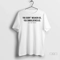 Trendy You Didnt Weaken Us You Emboldened Us Live Like Charlie Kirk Shirt Sweater