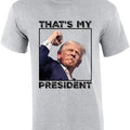 Trenz Company That'S My President Shot 2024 Short Sleeve Trum 2024 Menswear Top T-Shirts