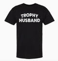 Trophy Husband Valentines & Menswear Top T-Shirts