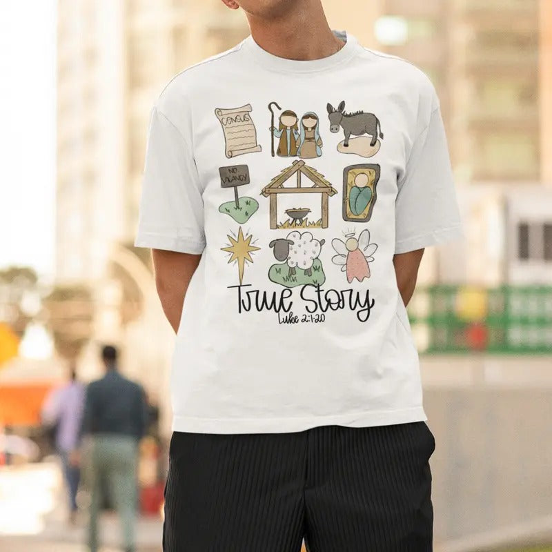 True Story Nativity Jesus Shirt Faith Based True Story Shirt T-Shirts