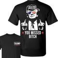 Trum You Missed B*Ch 2 Sides I'M Voting Felo We'Re Taking Americca Back 2024 Casual Fabric Cotton T-Shirts
