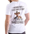 Trump "Wanna Make Everything Electric? Start Boarder Wall" Casual Classic Border Wall Menswear Armory Fabric Soft Trump Vance Funny Meme Top Cotton T-Shirts