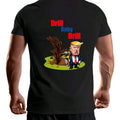 Trump Drill Baby Drill Cotton Menswear Trump Shirt Top Maga Shirt Funny Meme Donald Trump T-Shirts