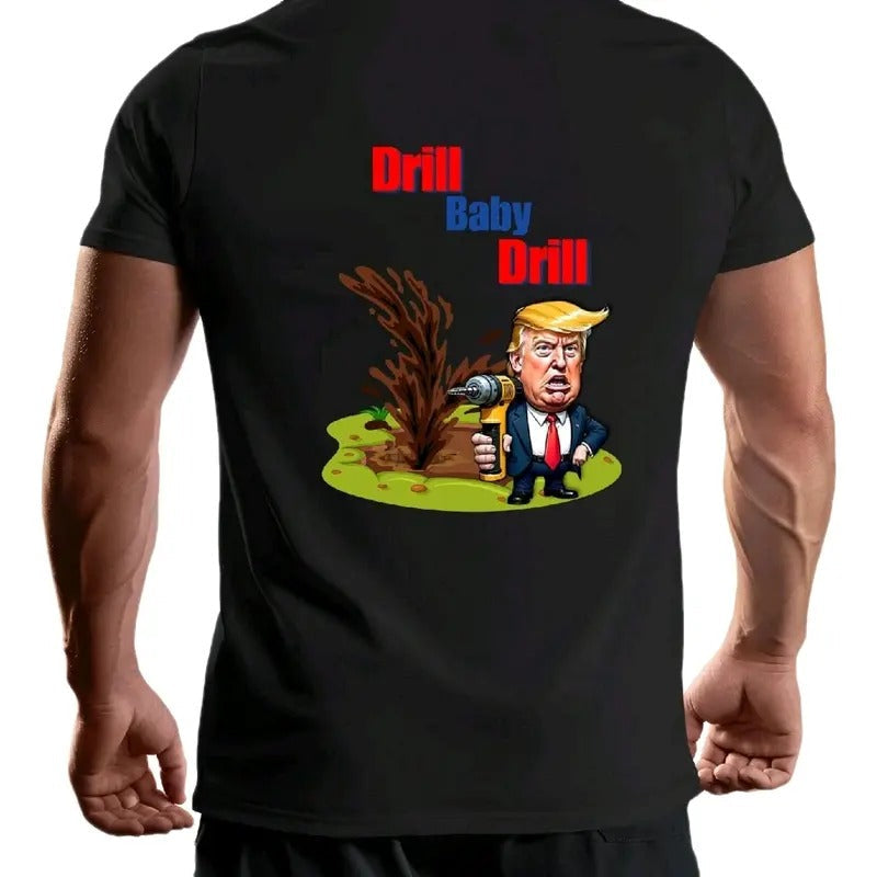 Trump Drill Baby Drill Cotton Menswear Trump Shirt Top Maga Shirt Funny Meme Donald Trump T-Shirts