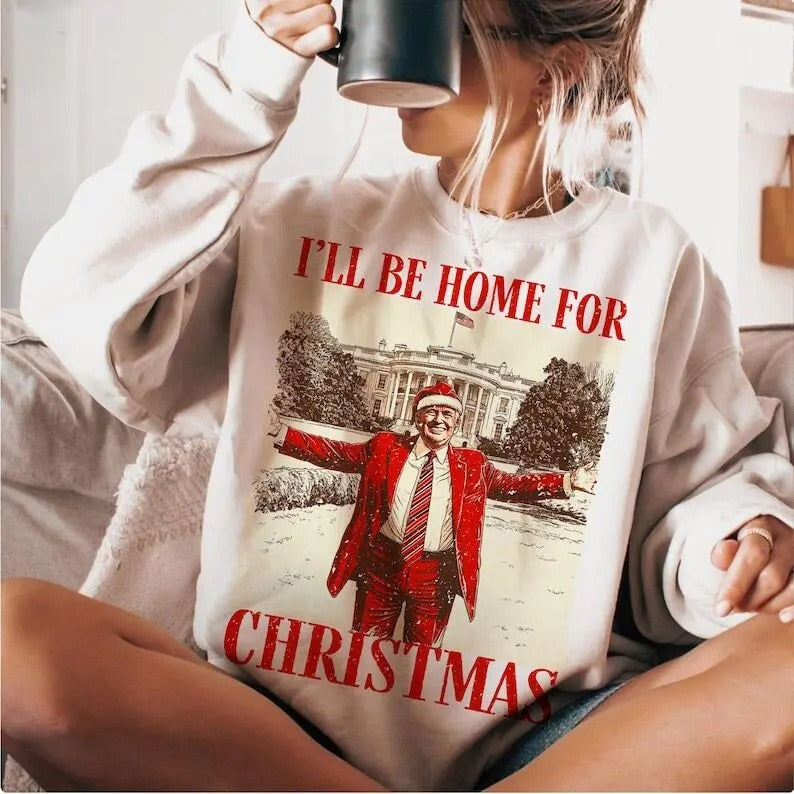 Trump I'Ll Be Home Humorous Trump T Shirtstyle{N002}3 T-Shirts
