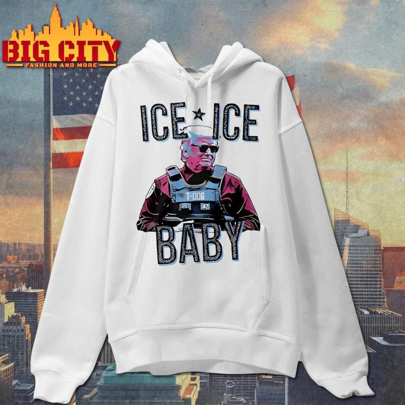 Trump Ice Ice Baby Funny Shirt