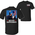 TrumpP Never Surrender I Stand Trum Shirt Praying President Trum Shirt Bloodied Trumpp Fist Pumps Trum Shirts 2024 Double Sided Printed Classic All Sizes All Colors Menswear Top T-Shirts